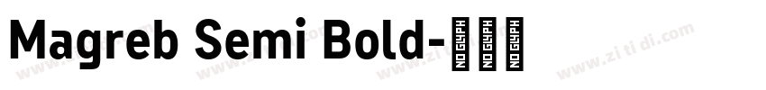 Magreb Semi Bold字体转换